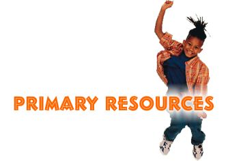 Primary resources